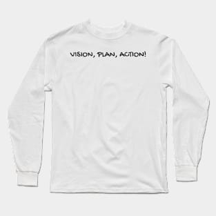 Vision Action Plan Long Sleeve T-Shirt